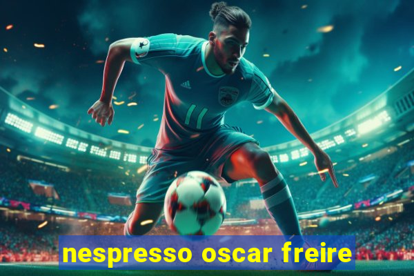 nespresso oscar freire