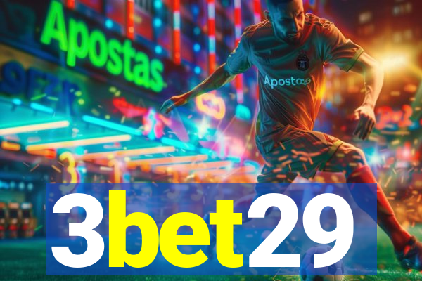 3bet29