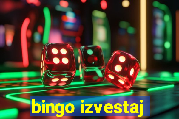 bingo izvestaj