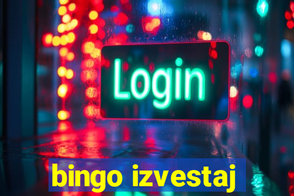 bingo izvestaj