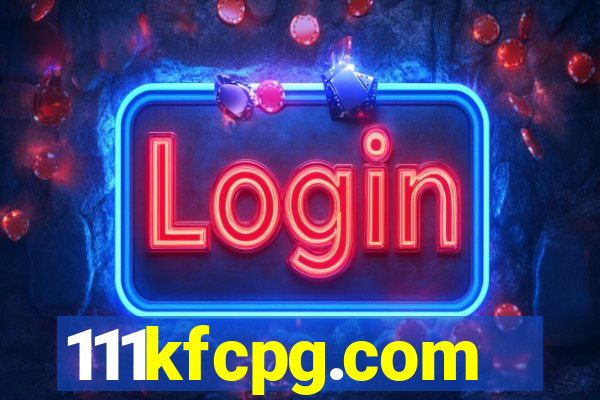 111kfcpg.com