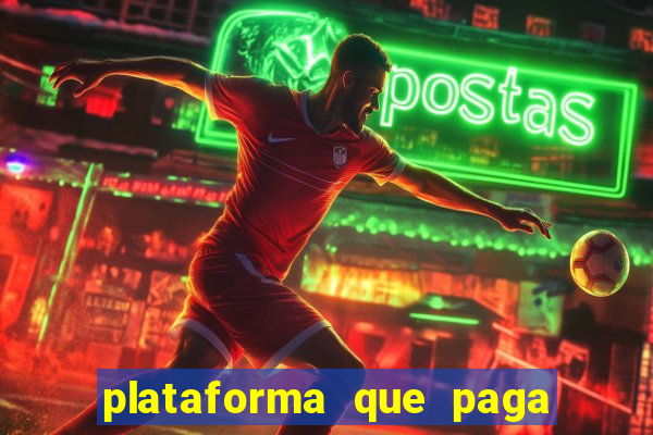 plataforma que paga jogo do tigre