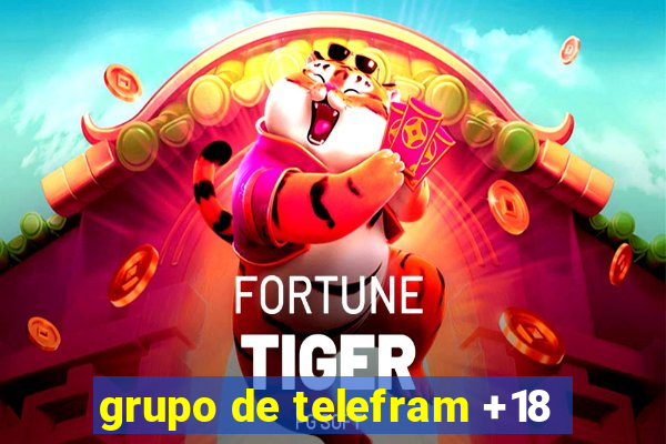 grupo de telefram +18