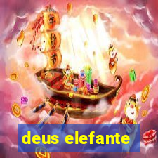 deus elefante