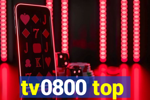 tv0800 top