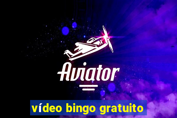 vídeo bingo gratuito