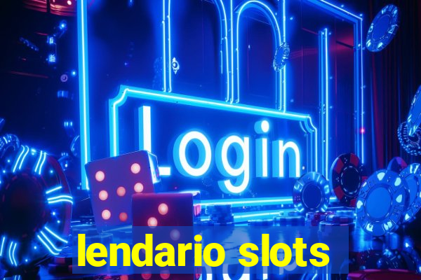 lendario slots