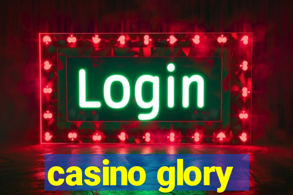 casino glory