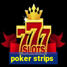 poker strips