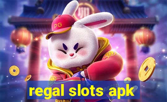 regal slots apk