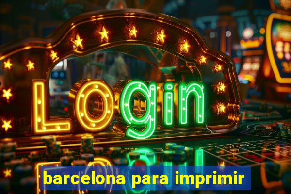 barcelona para imprimir