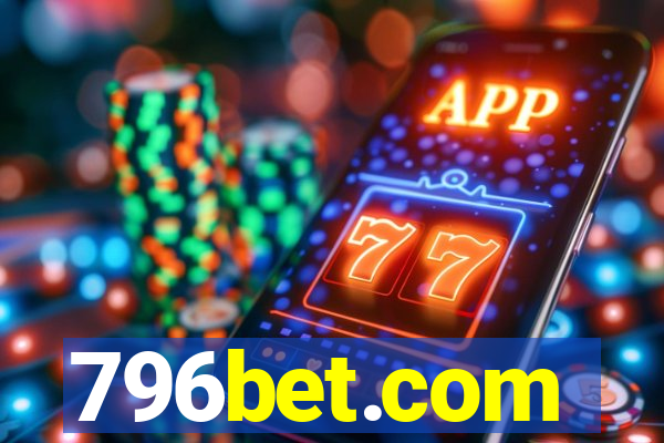 796bet.com