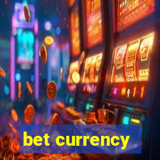 bet currency