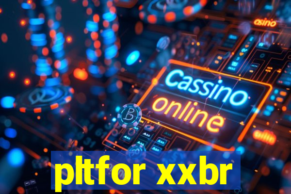 pltfor xxbr