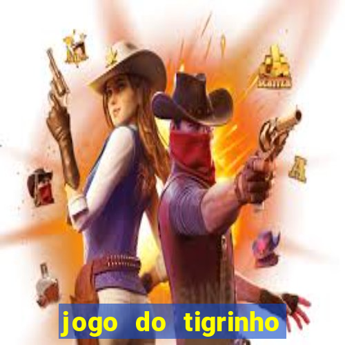 jogo do tigrinho que d谩 b么nus