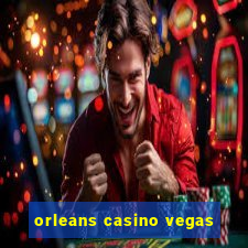 orleans casino vegas