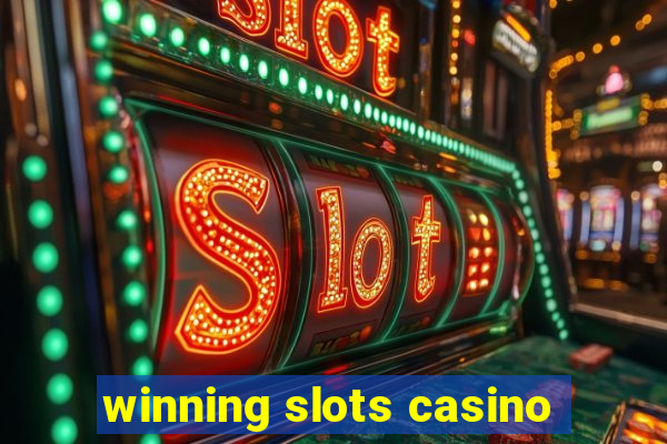 winning slots casino