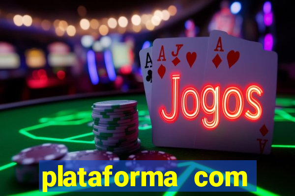 plataforma com bonus para jogar