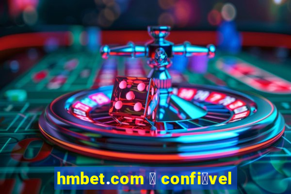 hmbet.com 茅 confi谩vel