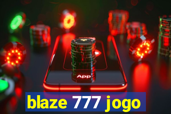 blaze 777 jogo