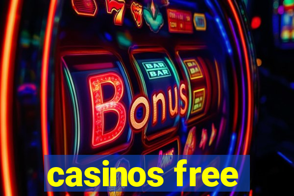 casinos free