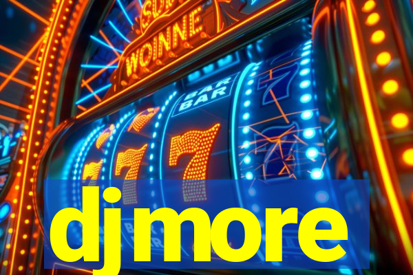 djmore