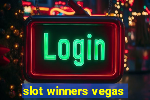 slot winners vegas