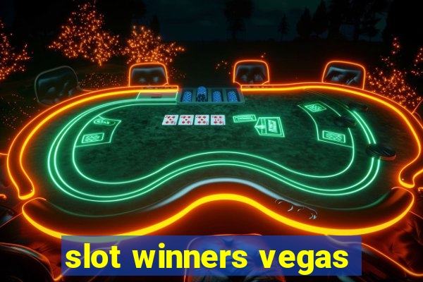 slot winners vegas