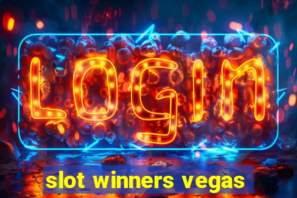 slot winners vegas