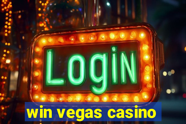 win vegas casino