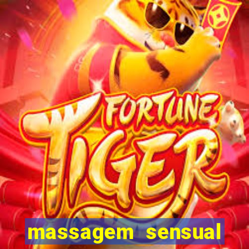 massagem sensual novo hamburgo