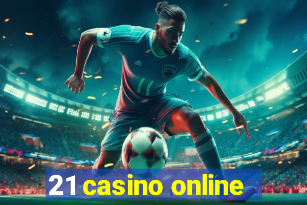 21 casino online