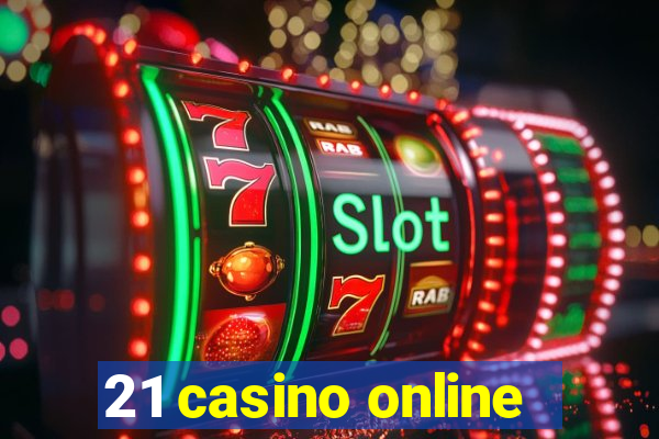 21 casino online