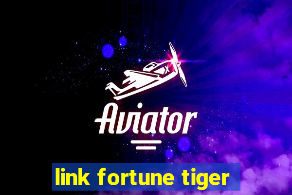 link fortune tiger