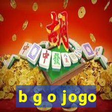 b g o jogo