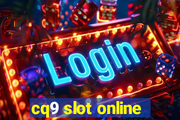 cq9 slot online