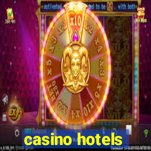 casino hotels