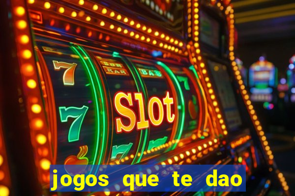 jogos que te dao bonus no cadastro