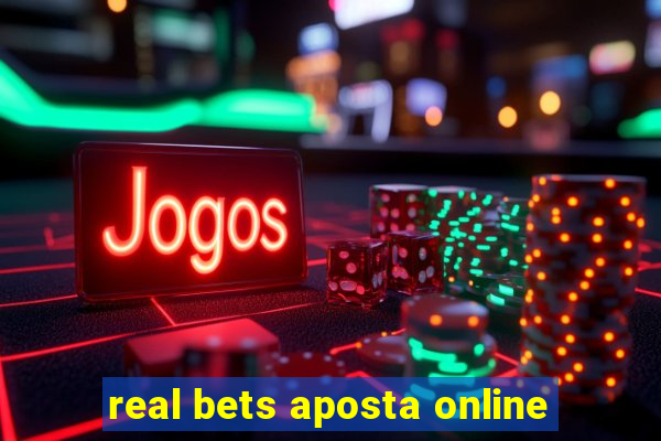 real bets aposta online