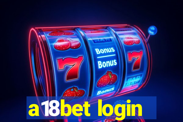 a18bet login