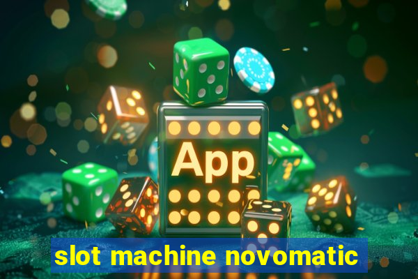 slot machine novomatic