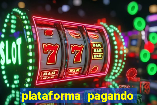 plataforma pagando no cadastro slots