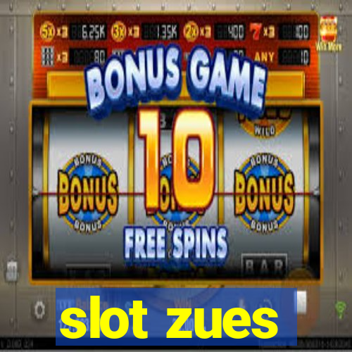 slot zues