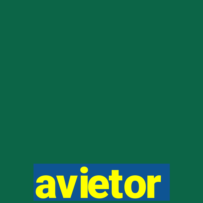 avietor