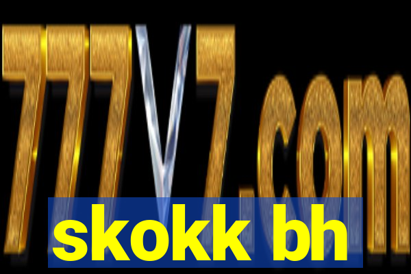 skokk bh