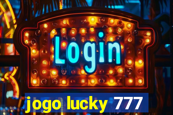 jogo lucky 777