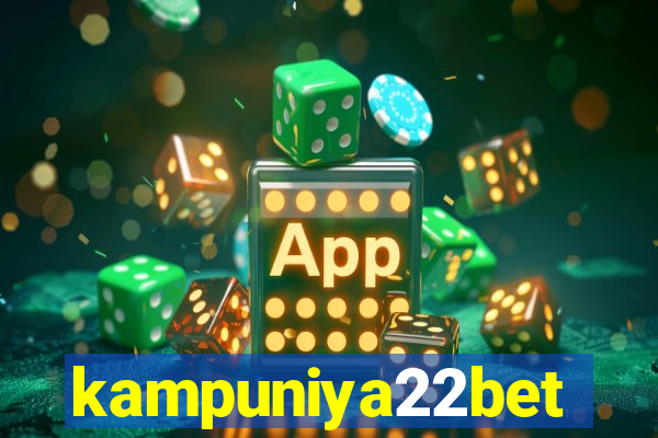 kampuniya22bet