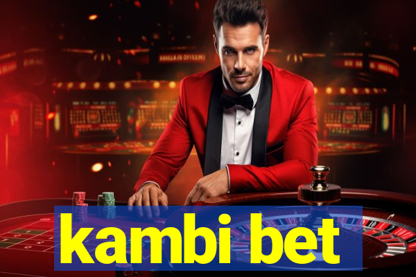 kambi bet