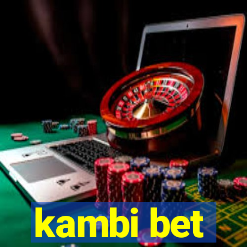 kambi bet