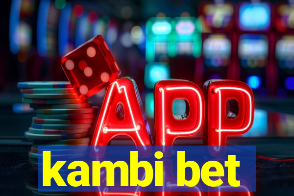 kambi bet